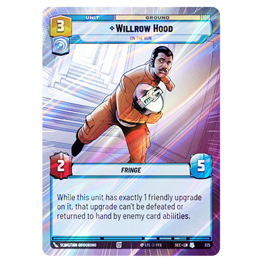 Willrow Hood On the Run card from the Star Wars Unlimited Set Secrets of Power