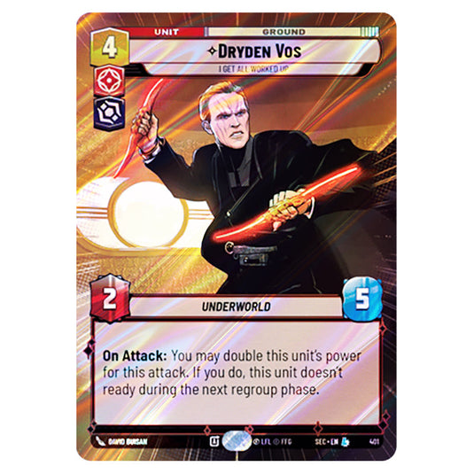Dryden Vos I Get All Worked Up card from the Star Wars Unlimited Set Secrets of Power