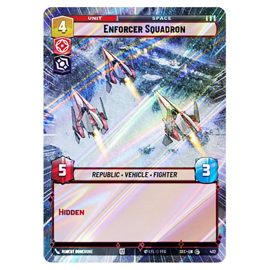 Enforcer Squadron card from the Star Wars Unlimited Set Secrets of Power