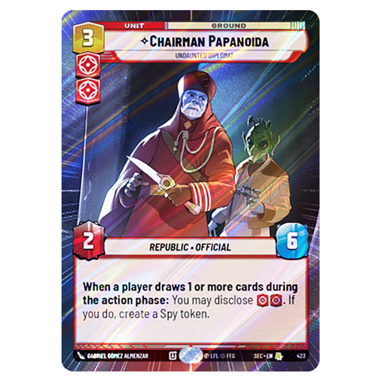 Chairman Papanoida Undaunted Diplomat card from the Star Wars Unlimited Set Secrets of Power