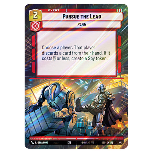 Pursue the Lead card from the Star Wars Unlimited Set Secrets of Power