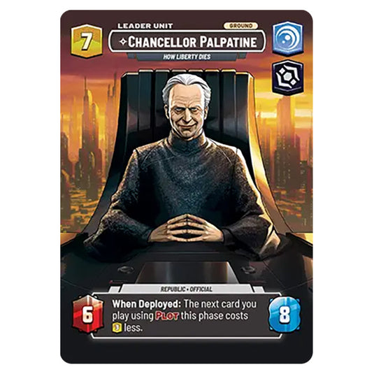 Chancellor Palpatine How Liberty Dies card from the Star Wars Unlimited Set Secrets of Power