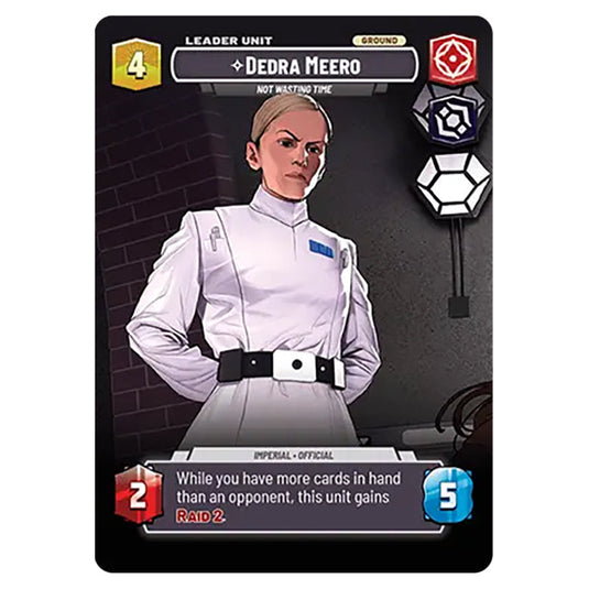 Dedra Meero Not Wasting Time card from the Star Wars Unlimited Set Secrets of Power