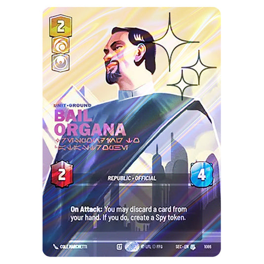 Bail Organa Responding to Catastrophe card from the Star Wars Unlimited Set Secrets of Power