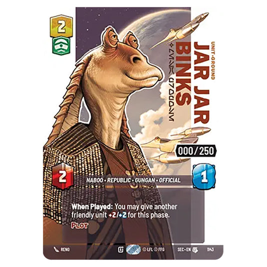 Jar Jar Binks Mesa Propose card from the Star Wars Unlimited Set Secrets of Power
