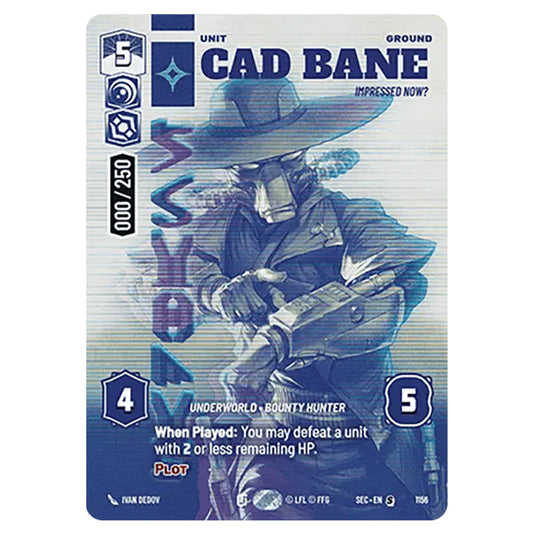 Cad Bane Impressed Now? card from the Star Wars Unlimited Set Secrets of Power