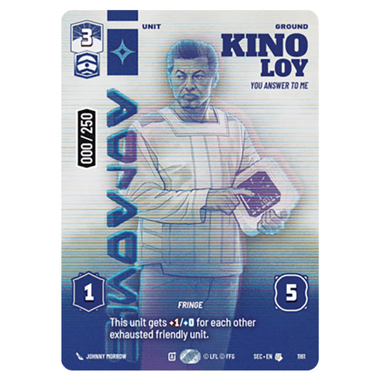 Kino Loy You Answer to Me card from the Star Wars Unlimited Set Secrets of Power