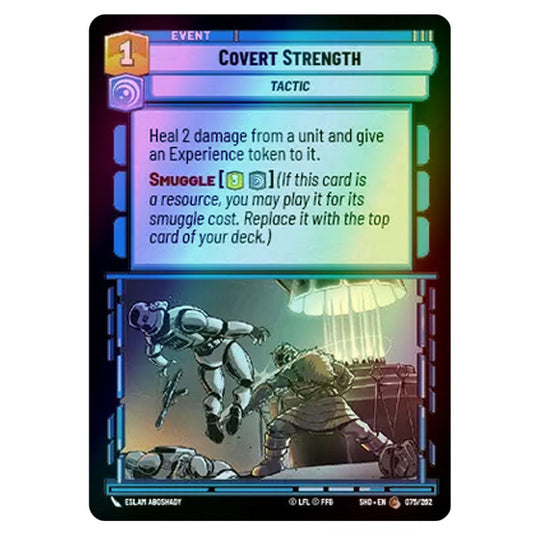 Covert Strength 75/262 card from the Star Wars Unlimited set Shadows of the Galaxy