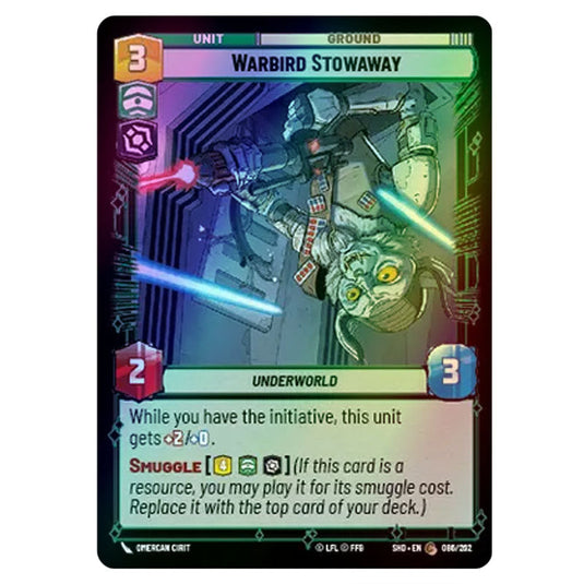 Warbird Stowaway 86/262 card from the Star Wars Unlimited set Shadows of the Galaxy