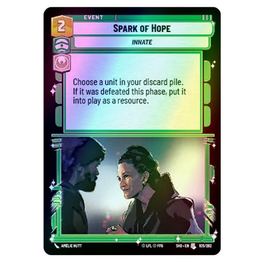 Spark of Hope 105/262 card from the Star Wars Unlimited set Shadows of the Galaxy