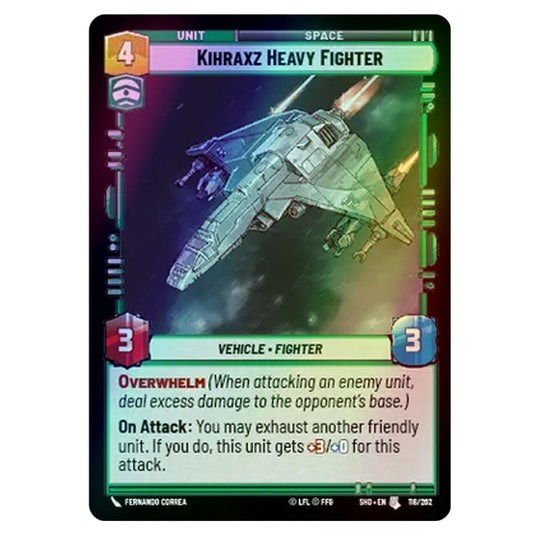 Kihraxz Heavy Fighter 118/262 card from the Star Wars Unlimited set Shadows of the Galaxy