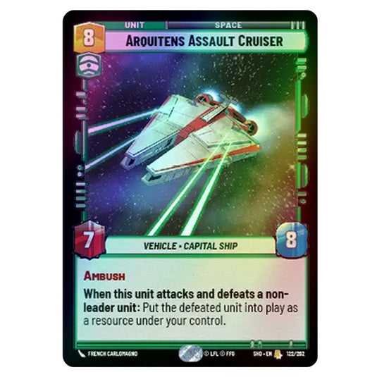 Arquitens Assault Cruiser 122/262 card from the Star Wars Unlimited set Shadows of the Galaxy