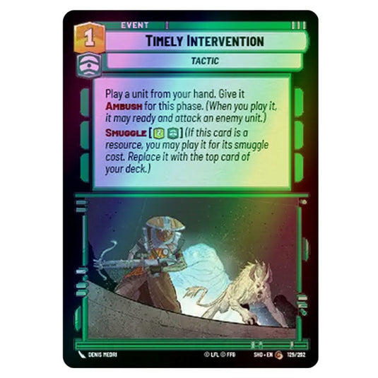 Timely Intervention 129/262 card from the Star Wars Unlimited set Shadows of the Galaxy