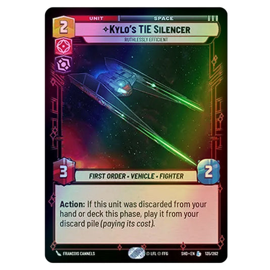 Kylo’s TIE Silencer 135/262 card from the Star Wars Unlimited set Shadows of the Galaxy