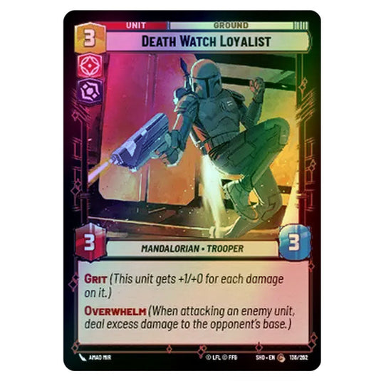 Death Watch Loyalist 136/262 card from the Star Wars Unlimited set Shadows of the Galaxy