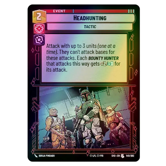 Headhunting 145/262 card from the Star Wars Unlimited set Shadows of the Galaxy