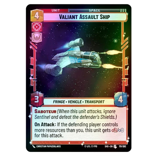 Valiant Assault Ship 151/262 card from the Star Wars Unlimited set Shadows of the Galaxy