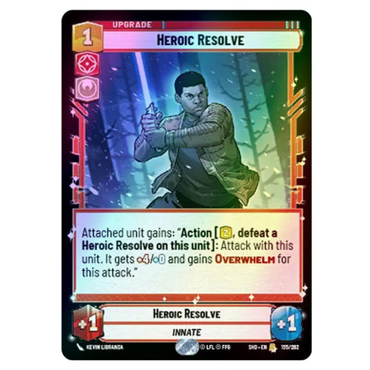 Heroic Resolve 155/262 card from the Star Wars Unlimited set Shadows of the Galaxy