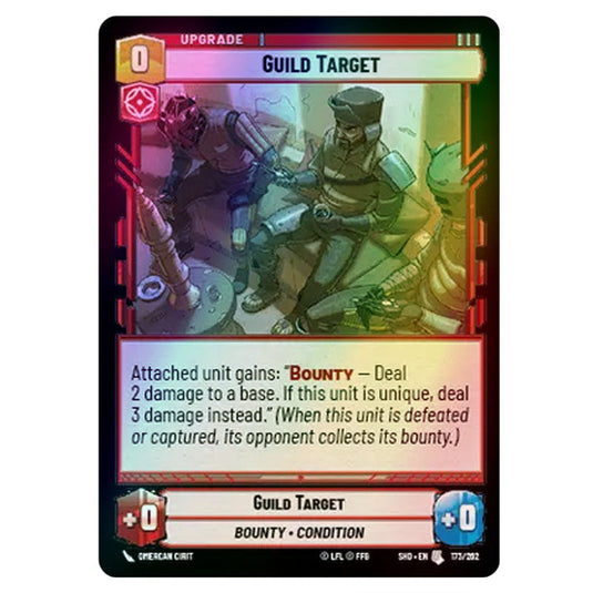 Guild Target 173/262 card from the Star Wars Unlimited set Shadows of the Galaxy