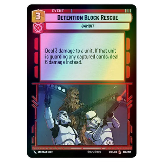 Detention Block Rescue 180/262 card from the Star Wars Unlimited set Shadows of the Galaxy