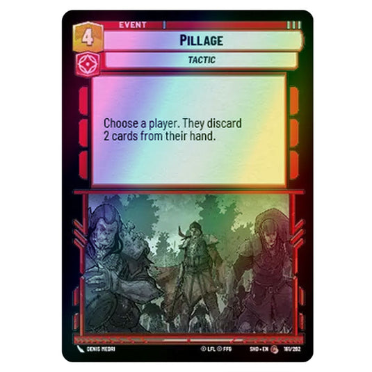 Pillage 181/262 card from the Star Wars Unlimited set Shadows of the Galaxy