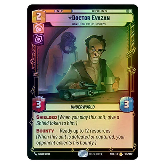 Doctor Evazan 185/262 card from the Star Wars Unlimited set Shadows of the Galaxy