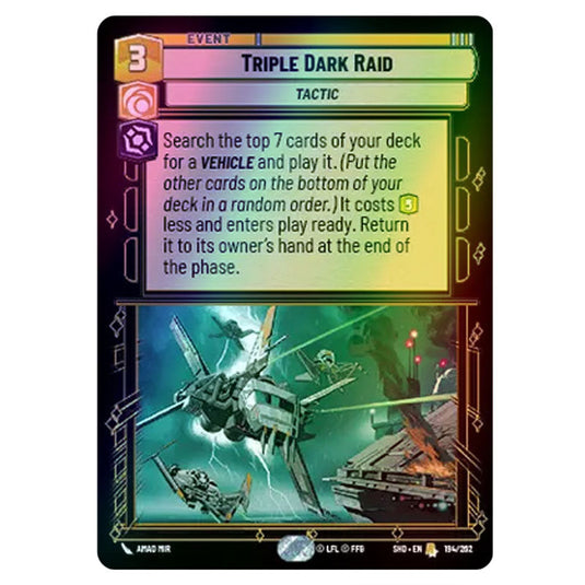 Triple Dark Raid 194/262 card from the Star Wars Unlimited set Shadows of the Galaxy