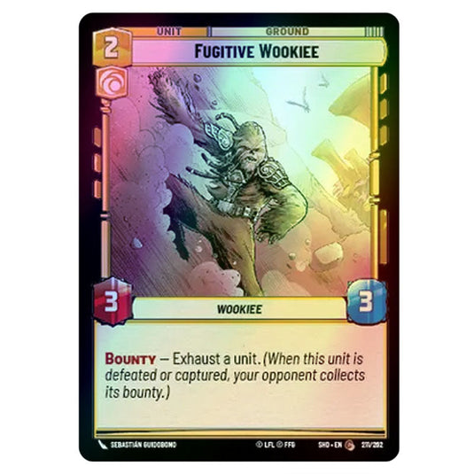 Fugitive Wookiee 211/262 card from the Star Wars Unlimited set Shadows of the Galaxy