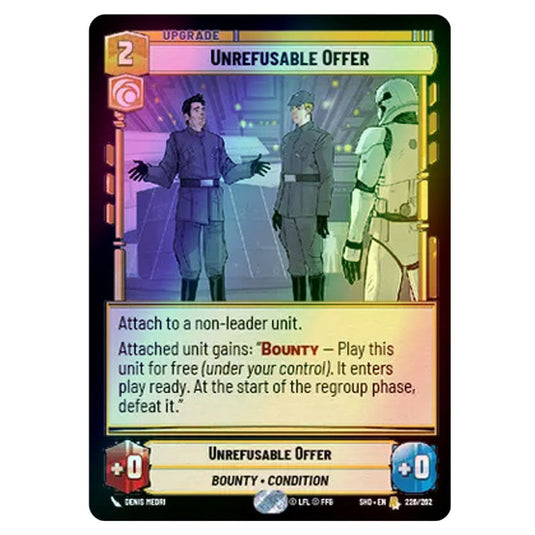 Unrefusable Offer 226/262 card from the Star Wars Unlimited set Shadows of the Galaxy