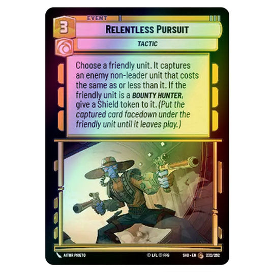 Relentless Pursuit 232/262 card from the Star Wars Unlimited set Shadows of the Galaxy