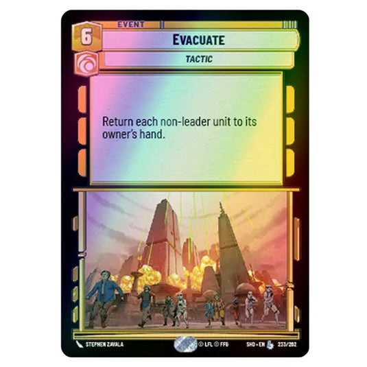 Evacuate 233/262 card from the Star Wars Unlimited set Shadows of the Galaxy