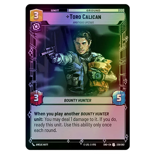 Toro Calican 239/262 card from the Star Wars Unlimited set Shadows of the Galaxy