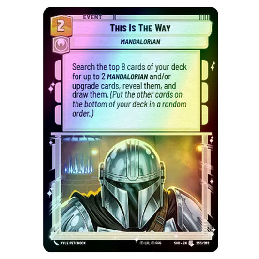 This Is The Way 253/262 card from the Star Wars Unlimited set Shadows of the Galaxy