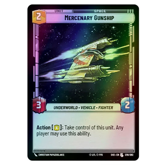 Mercenary Gunship 256/262 card from the Star Wars Unlimited set Shadows of the Galaxy