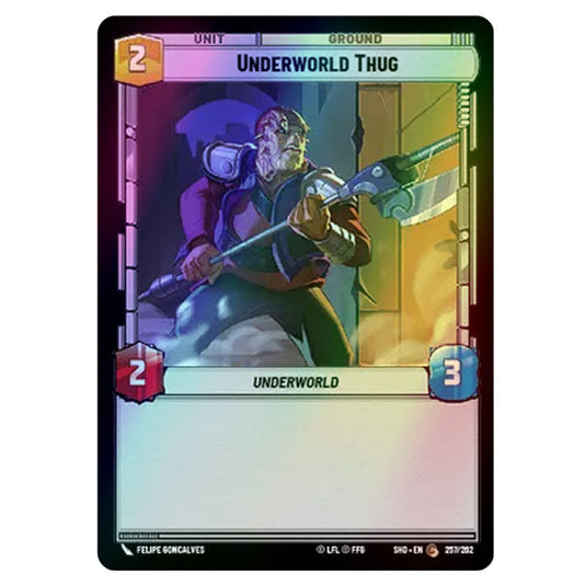 Underworld Thug 257/262 card from the Star Wars Unlimited set Shadows of the Galaxy