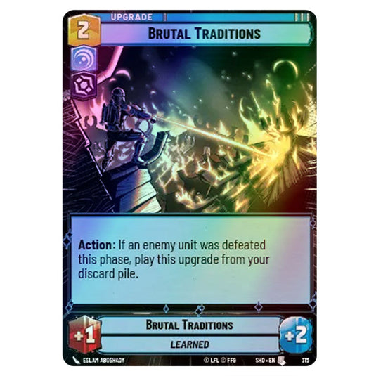 Brutal Traditions 315 card from the Star Wars Unlimited set Shadows of the Galaxy