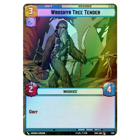 Wroshyr Tree Tender 336 card from the Star Wars Unlimited set Shadows of the Galaxy