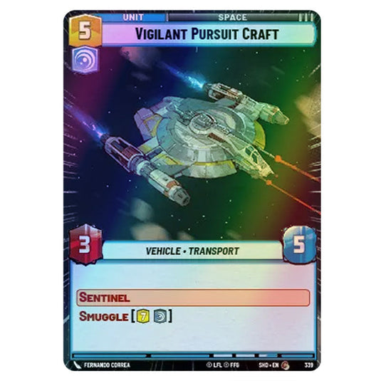 Vigilant Pursuit Craft 339 card from the Star Wars Unlimited set Shadows of the Galaxy