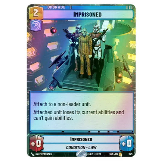 Imprisoned 345 card from the Star Wars Unlimited set Shadows of the Galaxy