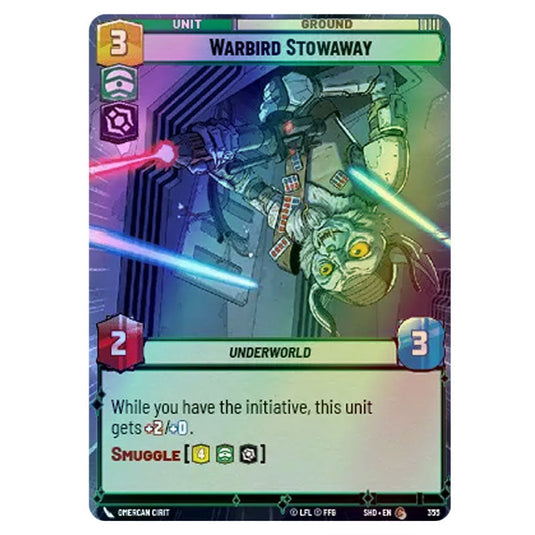 Warbird Stowaway 355 card from the Star Wars Unlimited set Shadows of the Galaxy