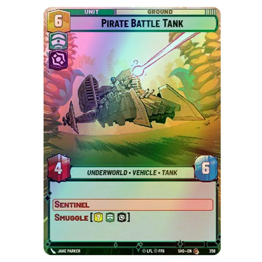 Pirate Battle Tank 358 card from the Star Wars Unlimited set Shadows of the Galaxy