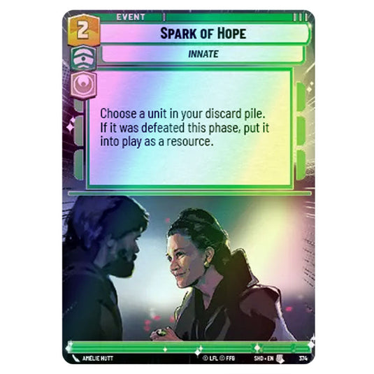 Spark of Hope 374 card from the Star Wars Unlimited set Shadows of the Galaxy