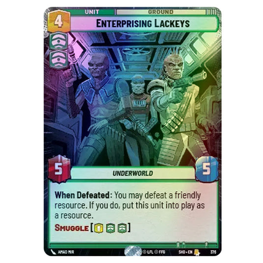 Enterprising Lackeys 376 card from the Star Wars Unlimited set Shadows of the Galaxy