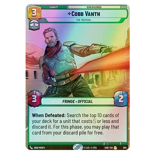 Cobb Vanth 384 card from the Star Wars Unlimited set Shadows of the Galaxy