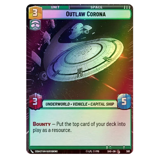 Outlaw Corona 385 card from the Star Wars Unlimited set Shadows of the Galaxy