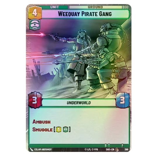 Weequay Pirate Gang 388 card from the Star Wars Unlimited set Shadows of the Galaxy