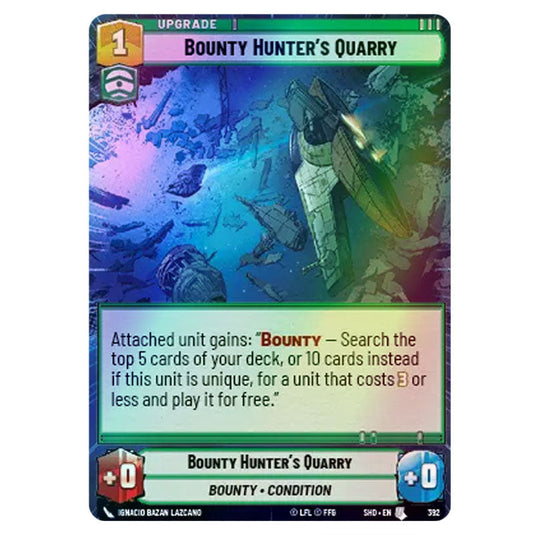 Bounty Hunter’s Quarry 392 card from the Star Wars Unlimited set Shadows of the Galaxy