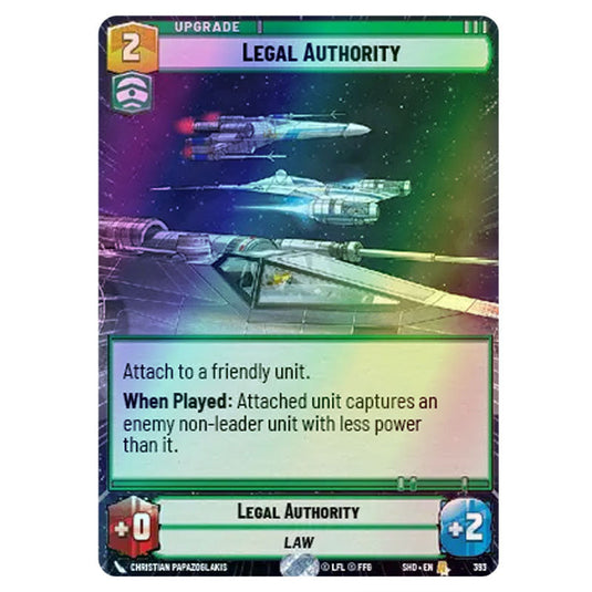 Legal Authority 393 card from the Star Wars Unlimited set Shadows of the Galaxy