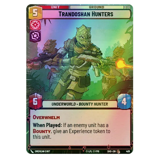 Trandoshan Hunters 409 card from the Star Wars Unlimited set Shadows of the Galaxy