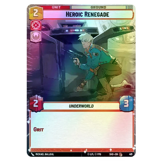 Heroic Renegade 415 card from the Star Wars Unlimited set Shadows of the Galaxy